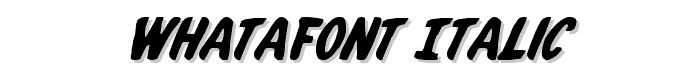 Whatafont Italic font